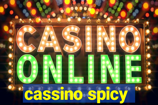 cassino spicy